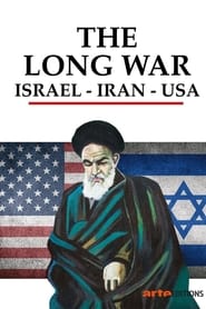 La longue guerre: Israël - Iran - USA постер