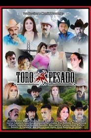 Toro Pesado) Toro Pesado (2018)