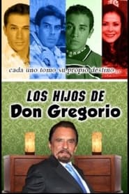 Los hijos de Don Gregorio streaming