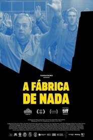 A Fábrica de Nada 2017 Stream Deutsch Kostenlos