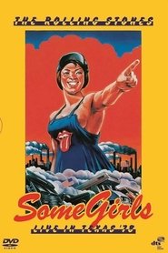 The Rolling Stones: Some Girls - Live in Texas '78 2011