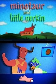 Poster Minotaur and Little Nerkin 1999
