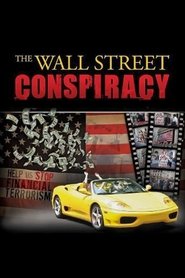 Poster The Wall Street Conspiracy 2011