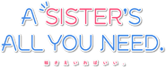 A Sister's All You Need Logo