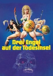 Drei Engel auf der Todesinsel (1984)