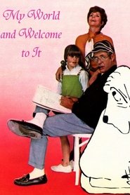 My World and Welcome to It (1969) My World and Welcome to It (1969)