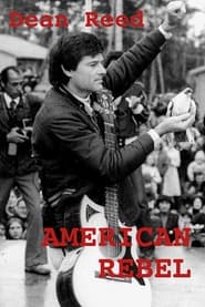 Poster American Rebel: The Dean Reed Story