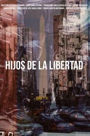 Hijos de la Libertad 2025 Δωρεάν απεριόριστη πρόσβαση