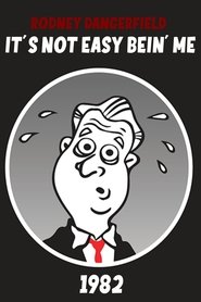 Poster The Rodney Dangerfield Show: It's Not Easy Bein' Me 1982