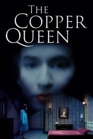 The Copper Queen streaming