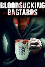 Bloodsucking Bastards 2015 مشاهدة وتحميل فيلم مترجم بجودة عالية
