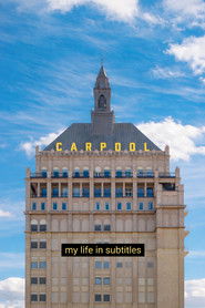 Carpool - My Life in Subtitles