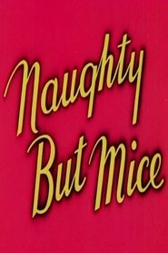 Poster Naughty But Mice 1947