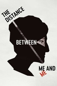 Poster The Distance Between Me and Me 2019