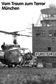 Vom Traum zum Terror - München '72