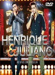 Poster Henrique & Juliano - Ao Vivo Em Brasília 2014