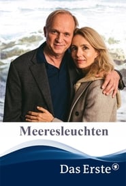 مشاهدة فيلم Meeresleuchten 2021 مترجم أون لاين بجودة عالية