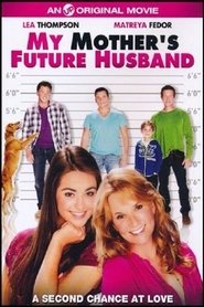 My Mother's Future Husband 2014 Stream Deutsch Kostenlos