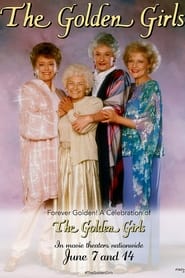 Forever Golden! A Celebration of the Golden Girls постер