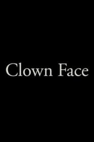 Clown Face streaming