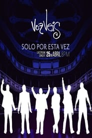 Poster Voz Veis - Solo por esta vez