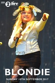 Poster Blondie: BBC Radio 2 Live in Hyde Park 2017