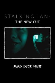Stalking Ian:The New Cut Stalking Ian:The New Cut