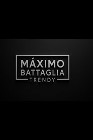MÁXIMO BATTAGLIA:TRENDY (2025)