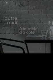 L'autre midi à la table d'à côté poster