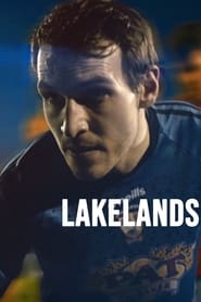 Poster for Lakelands