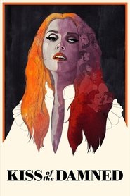 Kiss of the Damned (2012) Kiss of the Damned (2012)