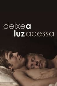 Deixa as Luzes Acesas (2012)