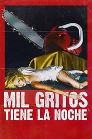 Mil gritos tiene la noche 1982 estreno españa completa en español
>[720p]< latino