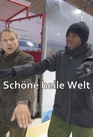 Schöne heile Welt (2018)