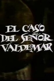 El caso del Señor Valdemar 1982