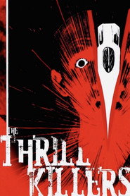 The Thrill Killers постер