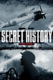 The Secret History Of World War II (2021) The Secret History Of World War II (2021)