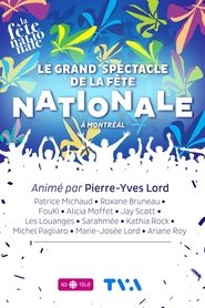 مترجم أونلاين وتحميل كامل Le Grand Spectacle de la Fête Nationale à Montréal مشاهدة مسلسل