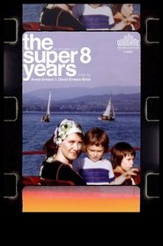 The Super 8 Years movie