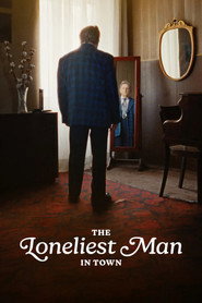 The Loneliest Man in Town