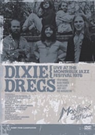 Dixie Dregs: Live at the Montreux Jazz Festival 1978