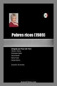 Pobres ricos 1989 Gratis onbeperkte toegang