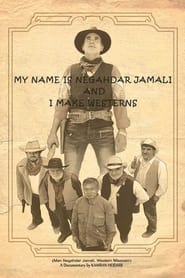 My Name Is Negahdar Jamali and I Make Westerns постер