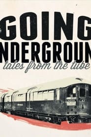 Going Underground: Tales from the Tube streaming