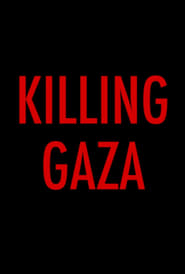 Killing Gaza