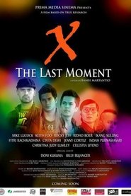 Poster X- The Last Moment 2011