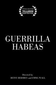 Poster Guerrilla Habeas