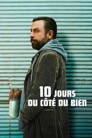 Film 10 jours du côté du bien en streaming