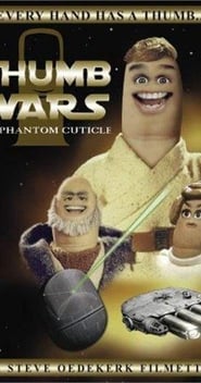 Thumb Wars: The Phantom Cuticle постер