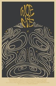 Poster Woe is Me 2018